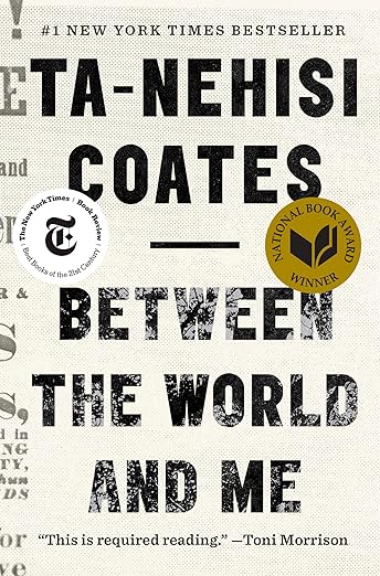 Between the World And Me